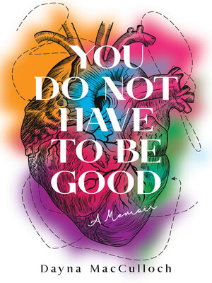 cover image of You Do Not Have to Be Good